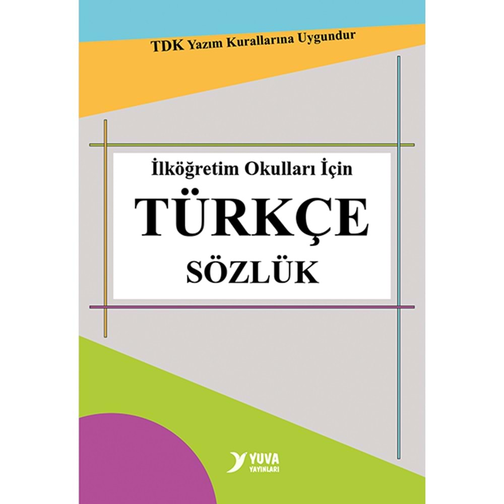 YUVA TÜRKÇE SÖZLÜK (KARTON KAPAK)