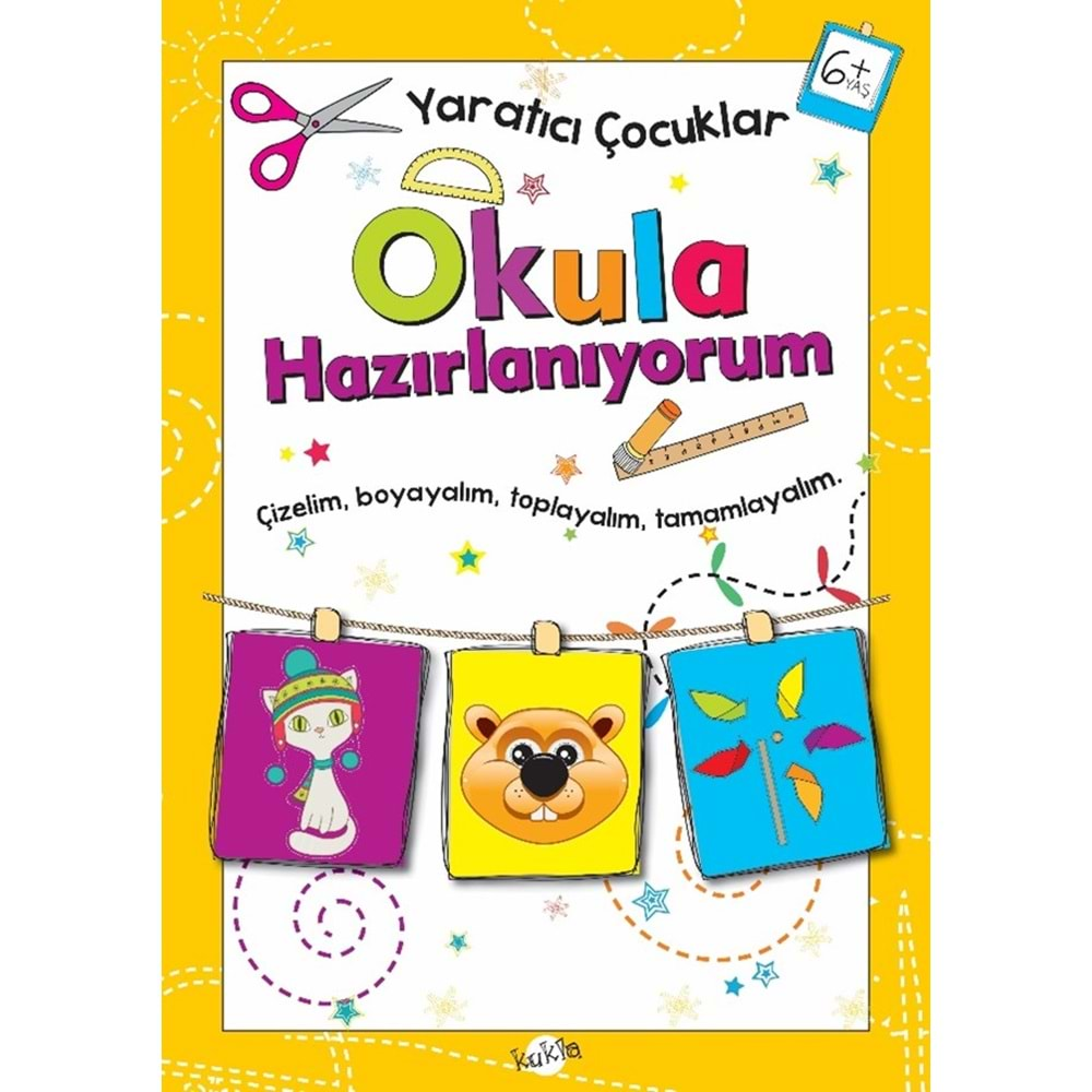 KUKLA YARATICI ÇOCUKLAR 6 YAŞ VE ÜSTÜ - Okula Hazırlanıyorum