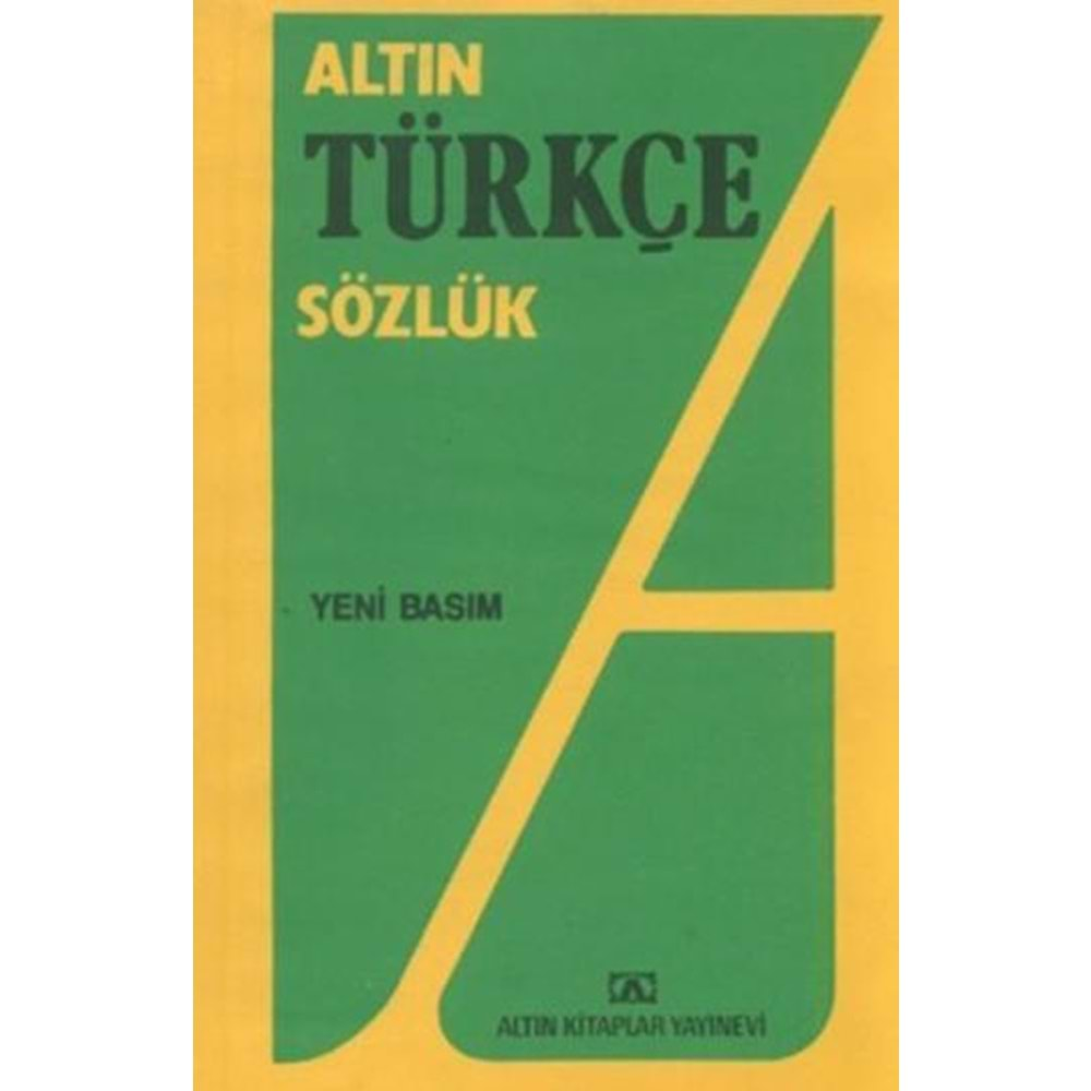 ALTIN İLKÖĞRETİM TÜRKÇE SÖZLÜK-LİSE KARTON KPK.