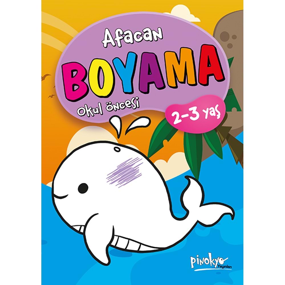 PİNOKYO OKUL ÖNCESİ AFACAN BOYAMA 2-3 YAŞ 64 SAYFA