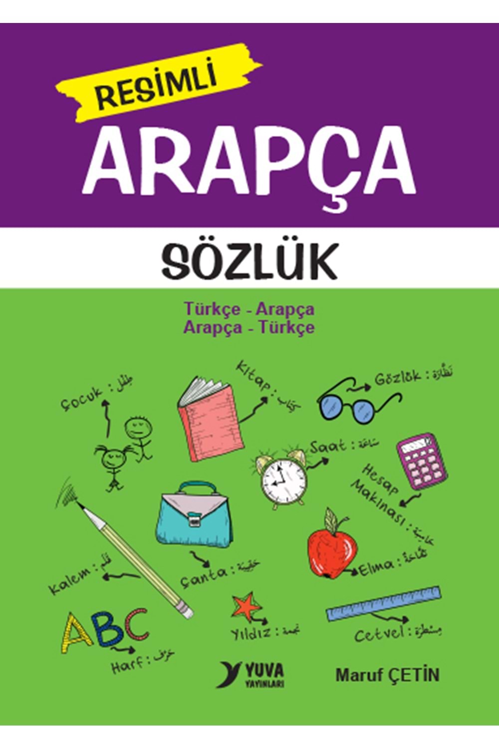 YUVA RESİMLİ ARAPÇA SÖZLÜK