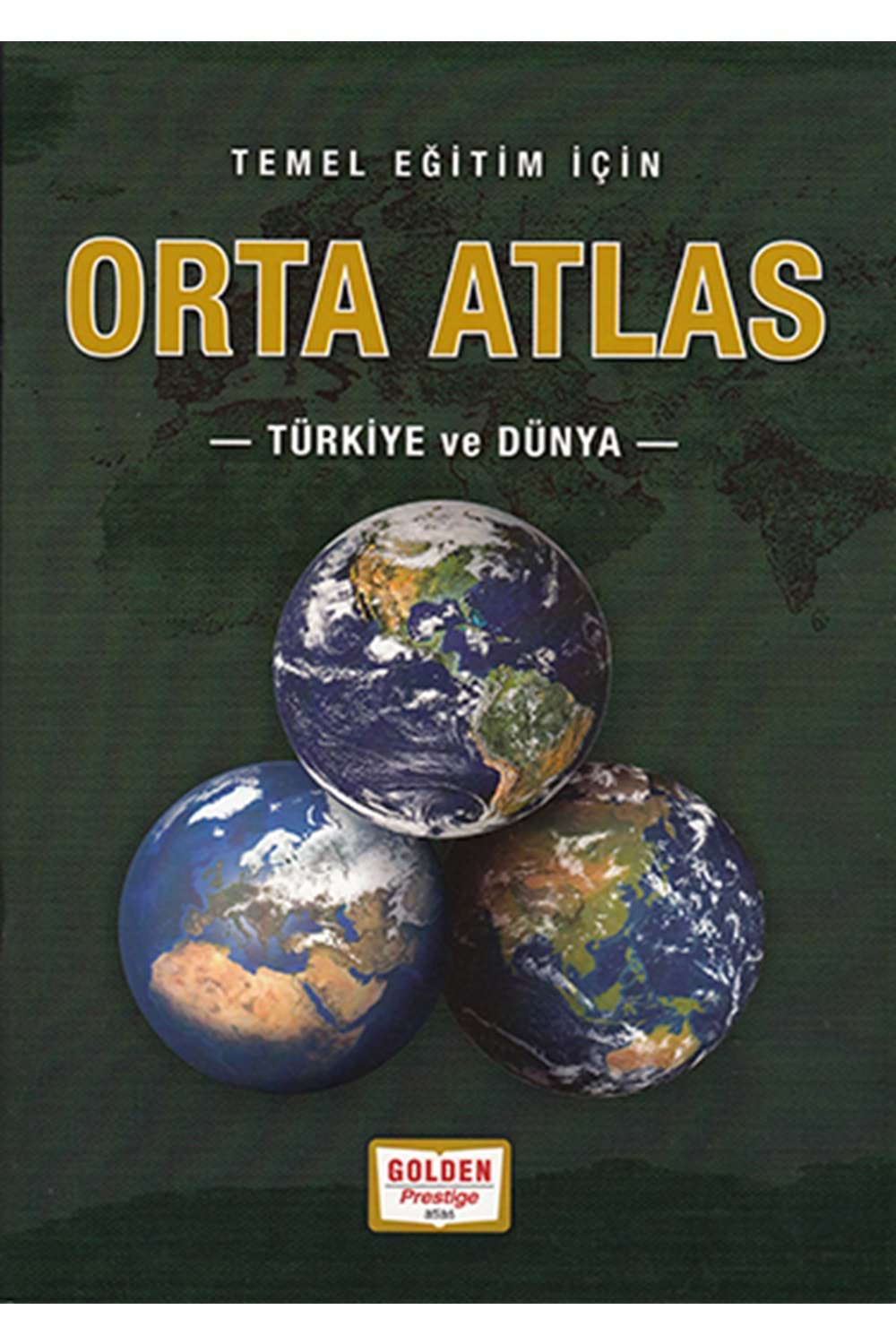 GOLDEN PRESTİGE ORTA ATLAS TÜRKİYE-DÜNYA