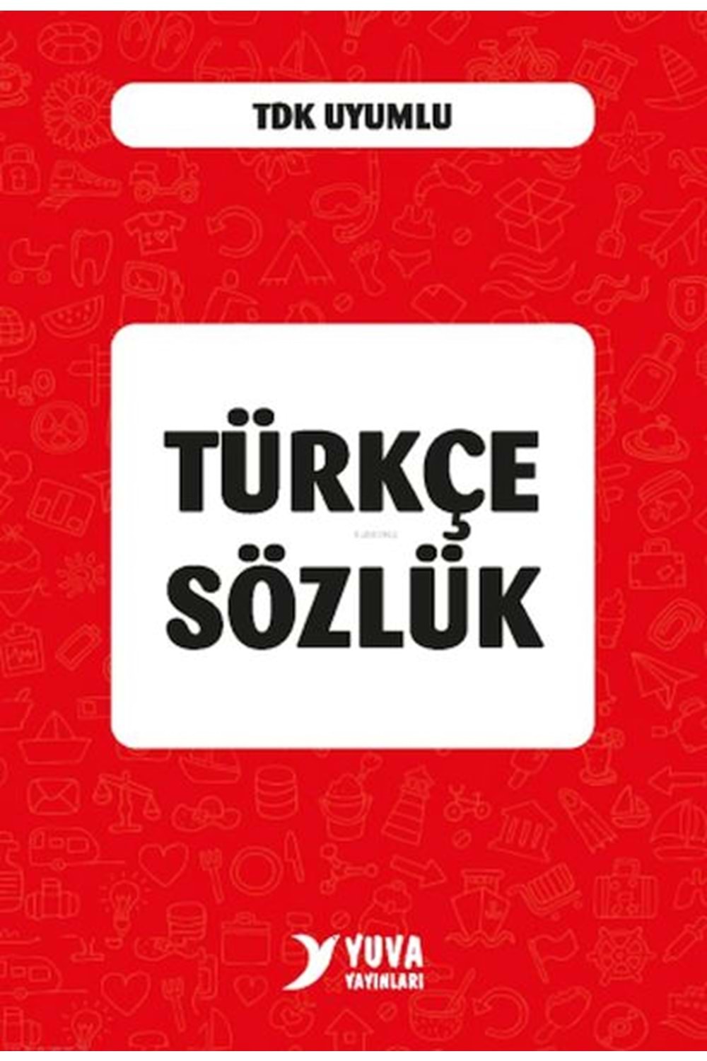 YUVA TÜRKÇE SÖZLÜK PLASTİK KAPAK