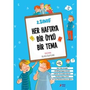 HER HAFTAYA BİR ÖYKÜ BİR TEMA