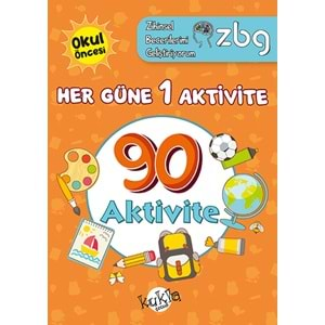 KUKLA ZBG HER GÜNE 1 AKTİVİTE - 90 AKTİVİTE 5-6 YAŞ