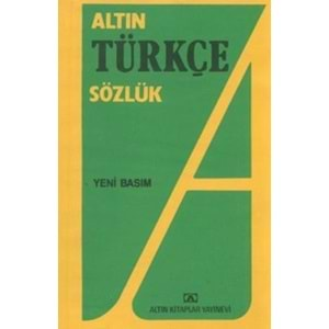 ALTIN İLKÖĞRETİM TÜRKÇE SÖZLÜK-LİSE KARTON KPK.