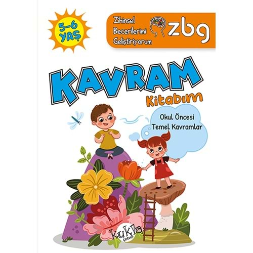 KUKLA ZBG KAVRAM KİTABIM 5-6 YAŞ