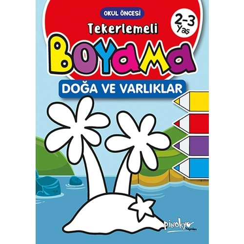 PİNOKYO TEKERLEMELİ BOYAMA DOĞA VE VARLIKLAR 2-3 YAŞ 16 SY.