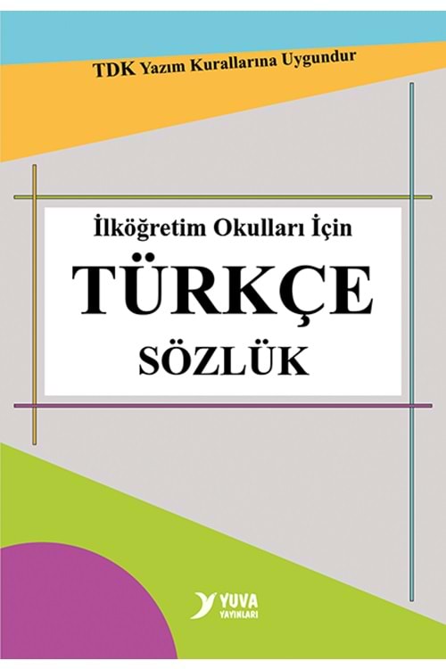 YUVA TÜRKÇE SÖZLÜK (KARTON KAPAK)