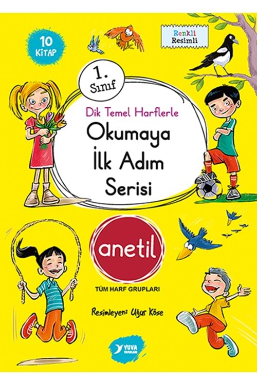 YUVA 1.SINIF OKUMAYA İLK ADIM SERİSİ DÜZ ( Anetil )