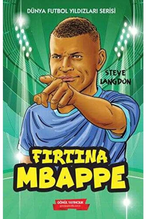 GÖNÜL MBAPPE FUTBOLCU KİTABI 160 SYF.