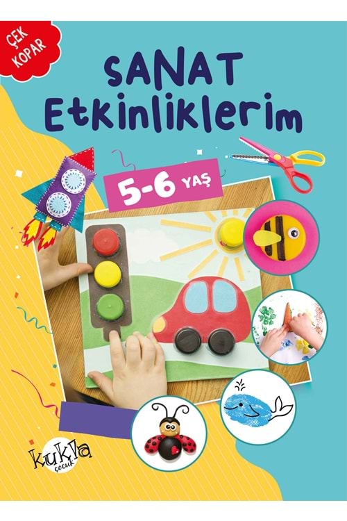 KUKLA SANAT ETKİNLİKLERİM 5-6 YAŞ (64 SYF.)
