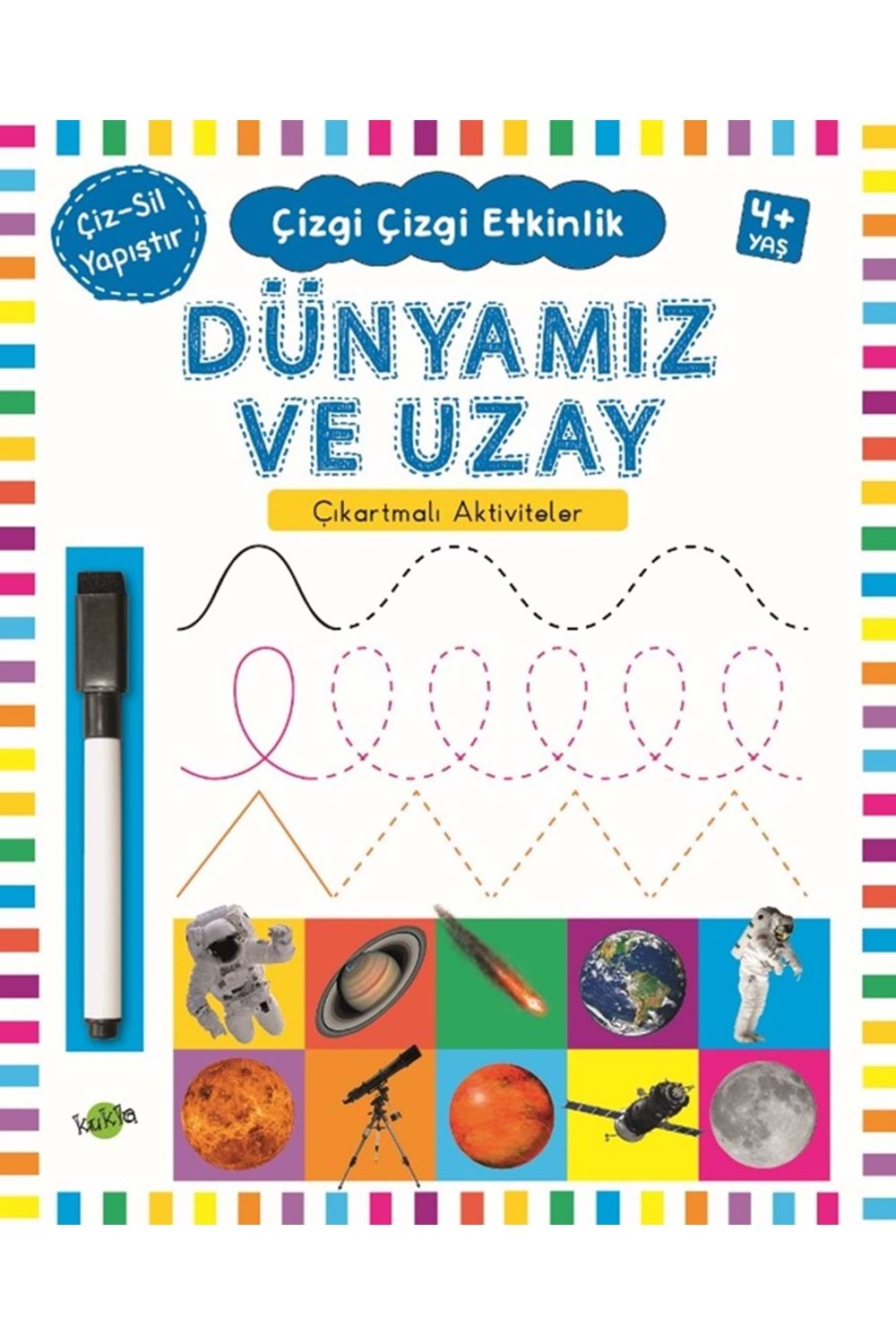 KUKLA ÇİZGİ ÇİZGİ ETKİNLİK-DÜNYAMIZ VE UZAY (ÇIKARTMALI-ÇİZ SİL)