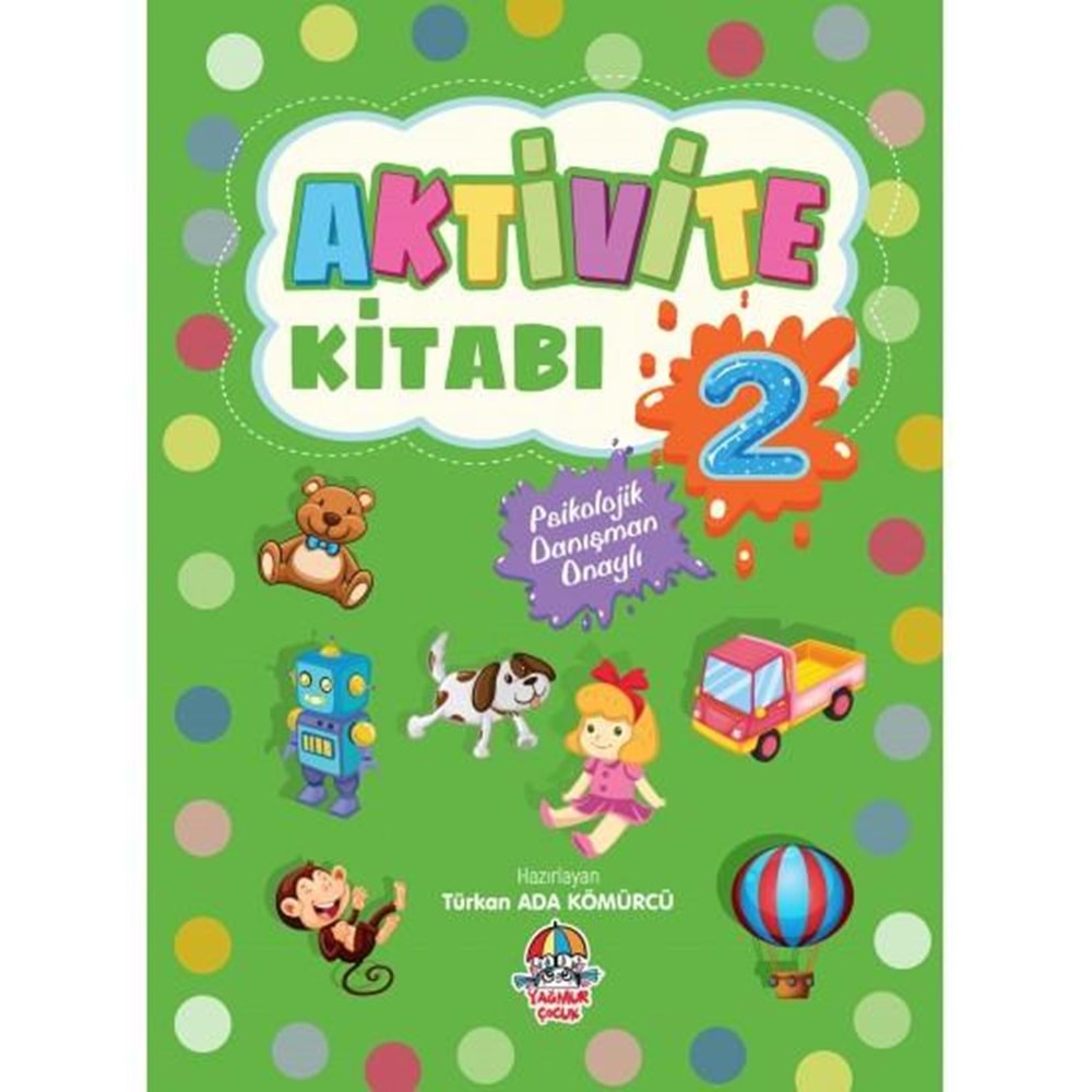 YAĞMUR ÇOCUK AKTİVİTE KİTABI-2 (ESKİ)